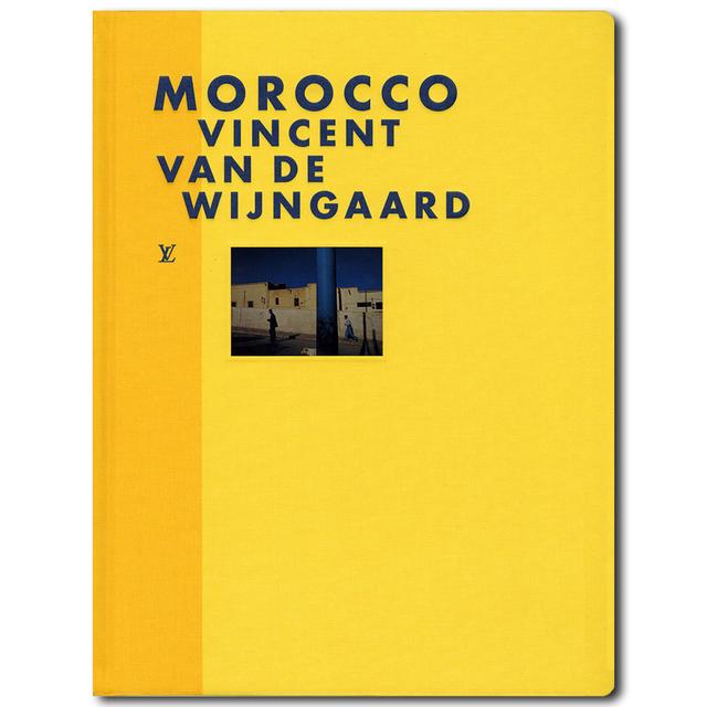 Louis Vuitton FASHION EYE MOROCCO／VINCENT VAN DE WIJNGAARD　ルイ・ヴィトンによる、著名写真家たちが世界の各都市を撮影した写真集