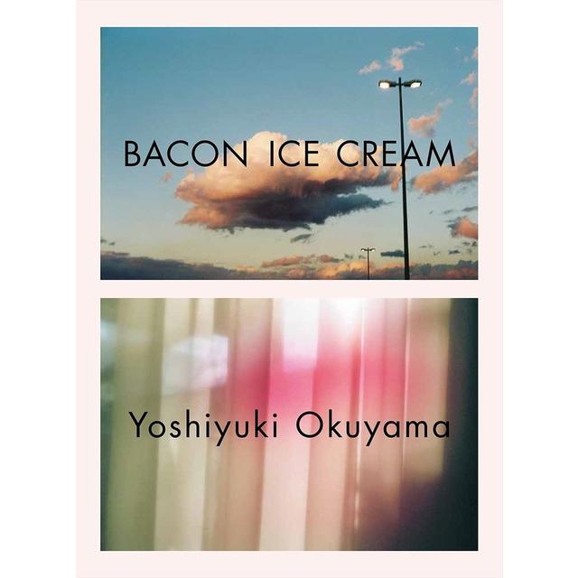 『BACON ICE CREAM』 奥山 由之