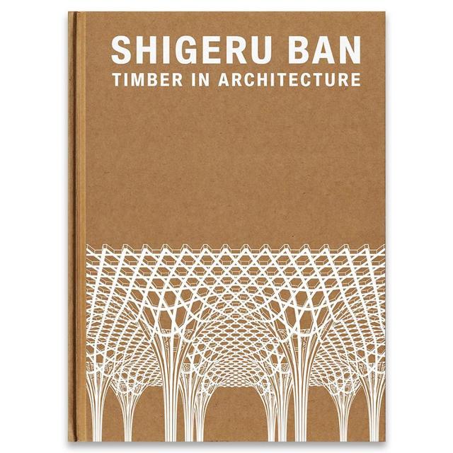 【直筆サイン入り】Shigeru Ban　Timber in Architecture