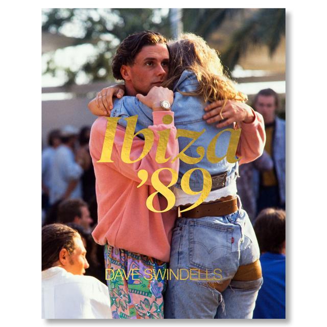 IBIZA ‘89 by Dave Swindells [FOURTH EDITION]　写真集