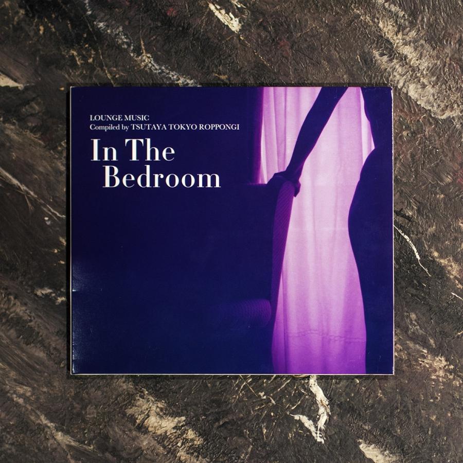 【TSUTAYA TOKYO ROPPONGIオリジナルCD】In The Bedroom