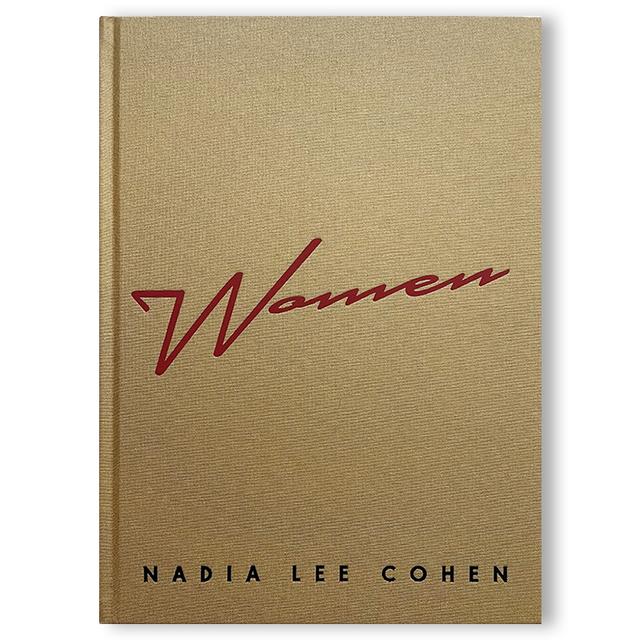 【FIFTH EDITION】WOMEN by Nadia Lee Cohen　ナディア・リー・コーエン　写真集