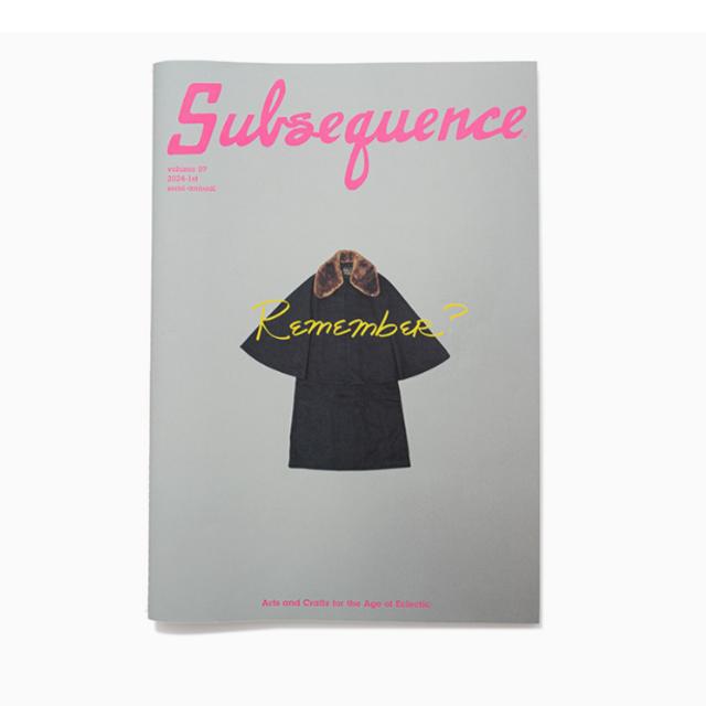 Subsequence Vol.7 The "Remember?" Issue