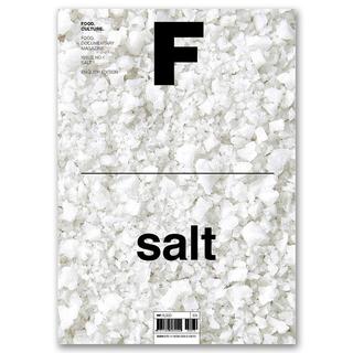 Magazine F ISSUE NO.1「SALT」フード・ドキュメンタリー・マガジン（塩特集号）